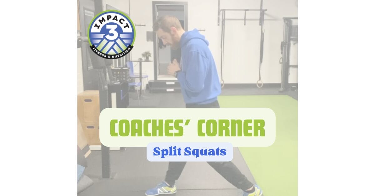 Coaches' Corner - Split Squats
